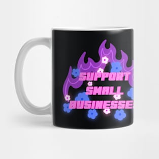 Support small businesses Mug